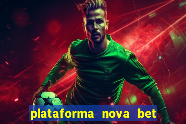 plataforma nova bet de 5 reais